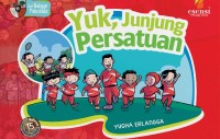 yuk, junjung persatuan