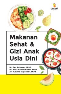 Makanan Sehat & Gizi Anak Usia Dini