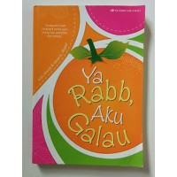 ya rabb aku galau