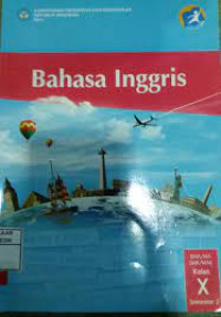 Bahasa Inggris : SMA/MA/SMK/MAK Kelas X