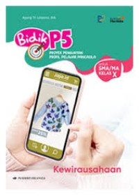 Bidik P5: Kewirausahaan: untuk SMA/MA Kelas X