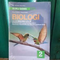 Biologi : untuk SMA/MA Kelas XI Kurikulum 2013 yang Disempurnakan Peminatan Matematika dan Ilmu Pengetahuan Alam