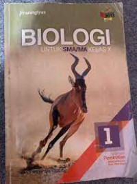 Biologi : Kelompo Peminatan untuk SMA/MA Kelas X
