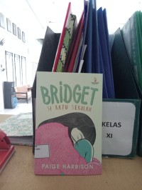 Bridget Si Ratu Sekolah