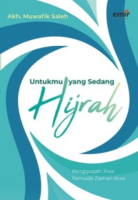 untukmu yang sedang hijrah