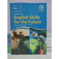 English Skills For The Future: for Senior High School/Madrasah Aliyah Grade XI Language and Cultural Program