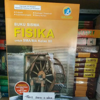 Buku siswa Fisika : untuk SMA/MA Kelas XII