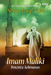 Imam Maliki : pencinta kebenaran