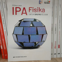 IPA Fisika : untuk SMA/MA Kelas X Kurikulum Merdeka
