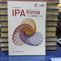 IPA Kimia : untuk SMA/MA Kelas X Kurikulum Merdeka