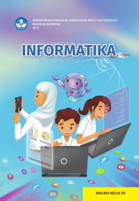 Informatika : Untuk SMA/MA Kelas XII