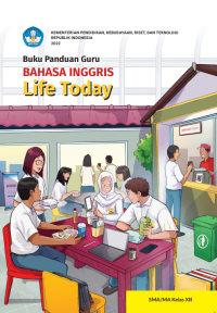 Bahasa Inggris Life Today : SMA/MA Kelas XII