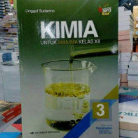 Kimia : untuk SMA/MA Kelas XII Kelompok Peminatan