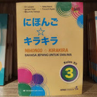 Nihongo Kirakira : Bahasa Jepang untuk SMA/MA Kelas XII