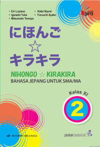 Nihongo Kirakira Bahasa Jepang: Untuk SMA/MA Kelas XI