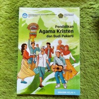Pendidikan Agama Kristen dan Budi Pekerti: untuk SMA/MA Kelas X