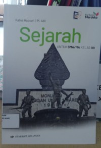 Sejarah: untuk SMA/MA Kelas XII