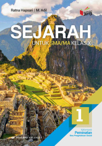 Sejarah : untuk SMA/MA kelas X peminatan
