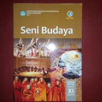 Seni Budaya SMA/MA/SMK/MAK Kelas XI Semester 1
