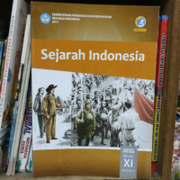 Sejarah Indonesia: SMA/MA/SMK/MAK Kelas XI Semester 2