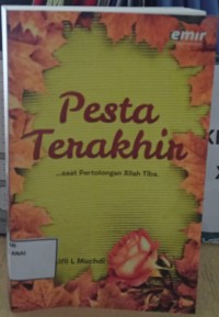 Pesta Terakhir ...saat pertolongan Allah tiba
