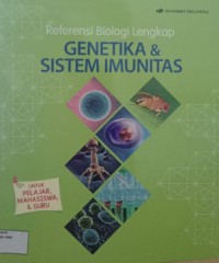 Referensi Biologi Lengkap Genetika & Sistem Imunitas