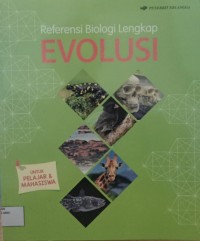 Referensi Biologi Lengkap Evolusi
